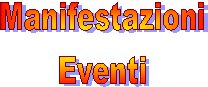 Manifestazioni Eventi
